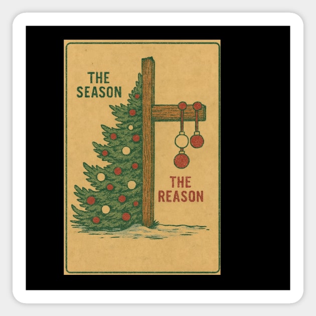 The Season The Reason Vintage Christmas Christian Faith Jesus Christ Sticker by logiamerch
